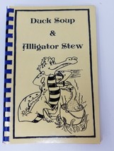Duck Soup Alligator Stew Junior Service Club Illinois Cookbook Vintage 1985  - £11.93 GBP