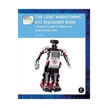 The Lego Mindstorms EV3 Discovery Book A Beginner&#39;s Guide To Building And Prog - $43.00