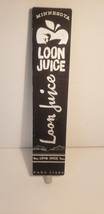 Loon Juice Minnesota Hard Cider Metal Beer Tap Handle 11.75” - $551.50 MXN
