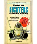 An Illustrated Guide to Modern Fighters and Attack Aircraft: Featuring 2... - $102.09 MXN