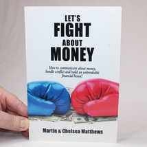 SIGNED Let&#39;s Fight About Money How To Communicate About Money, Handle Conflict - £21.81 GBP