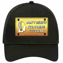 Dont Believe Everything You Think Novelty Black Mesh License Plate Hat - £23.17 GBP