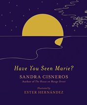 Have You Seen Marie? [Hardcover] Cisneros, Sandra and Hernández, Ester - £2.69 GBP