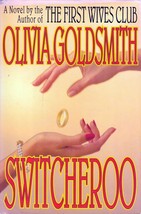 Switcheroo by Olivia Goldsmith / 1998 Hardcover BCE/DJ Women&#39;s Fiction - £0.90 GBP