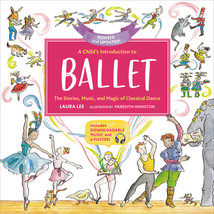 A Child&#39;s Introduction to Ballet: The Stories, Music, and Magic of Classical Dan - £7.35 GBP