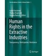 Human Rights in the Extractive Industries: Transparency, Participation, ... - £97.36 GBP