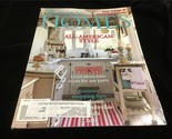Romantic Homes Magazine July 2010 All American Style, Celebrate the 4th - $12.00
