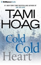 Cold Cold Heart by Tami Hoag: Used Audiobook - $5.89
