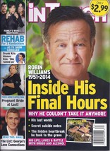 ROBIN WILLIAMS, Inside His Final Hours @ In Touch Magazine Aug 25,2014 - £4.76 GBP