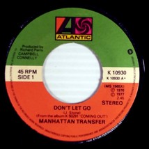 Manhattan Transfer - Don&#39;t Let Go / Candy [7&quot; 45 rpm Single] UK Import - £6.35 GBP