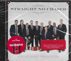 Straight No Chaser I&#39;II Have Another Christmas Album (CD) NEW Sealed, Fr... - $7.18