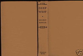 Education Treasure Novel Book Ernest Haycox Deep West 1941 Americana Har... - $14.24