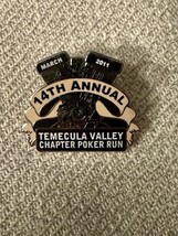 Temecula Valley Harley Poker Run Pin 14th Annual 2011 SoCal Motorcycle R... - $5.90