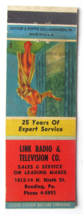 Link Radio &amp; Television Co. - Reading, Pennsylvania 20 Strike Matchbook Cover PA - £1.58 GBP