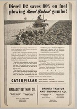 1950 Print Ad Caterpillar CAT D2 Diesel Crawler Tractors Plowing Hard Fields - £16.27 GBP