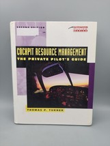 Cockpit Resource Management The Private Pilot&#39;s Guide 2nd Edition Thomas... - $17.31