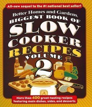 Biggest Book of Slow Cooker Recipes Volume 2 Better Homes and Gardens 2006 Used - £18.69 GBP