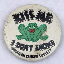 Kiss Me I Don’t Smoke Vintage Pin Button Pinback Frog With Lips - £7.95 GBP