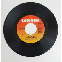 Hooters 45 Blood From A Stone / And We Danced On Columbia 7&quot; - £3.04 GBP