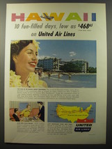 1953 United Air Lines Ad - Hawaii 10 fun-filled days, low as $468.65 - £14.53 GBP