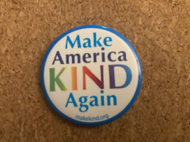 Make America Kind Again Pinback Pin 2.25&quot; - $4.20