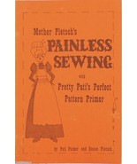 Mother Pletsch&#39;s Painless Sewlng and Pretty Pati&#39;s Perfect Pattern Prime... - $4.95