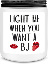 Birthday Gifts for Men, Light Me When You Want a BJ Candle - Funny Gifts for Men - £23.98 GBP