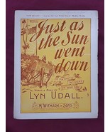 Antique 1898 Sheet Music - &quot;Just as the Sun Went Down&quot; - Lyn Udall - £5.19 GBP