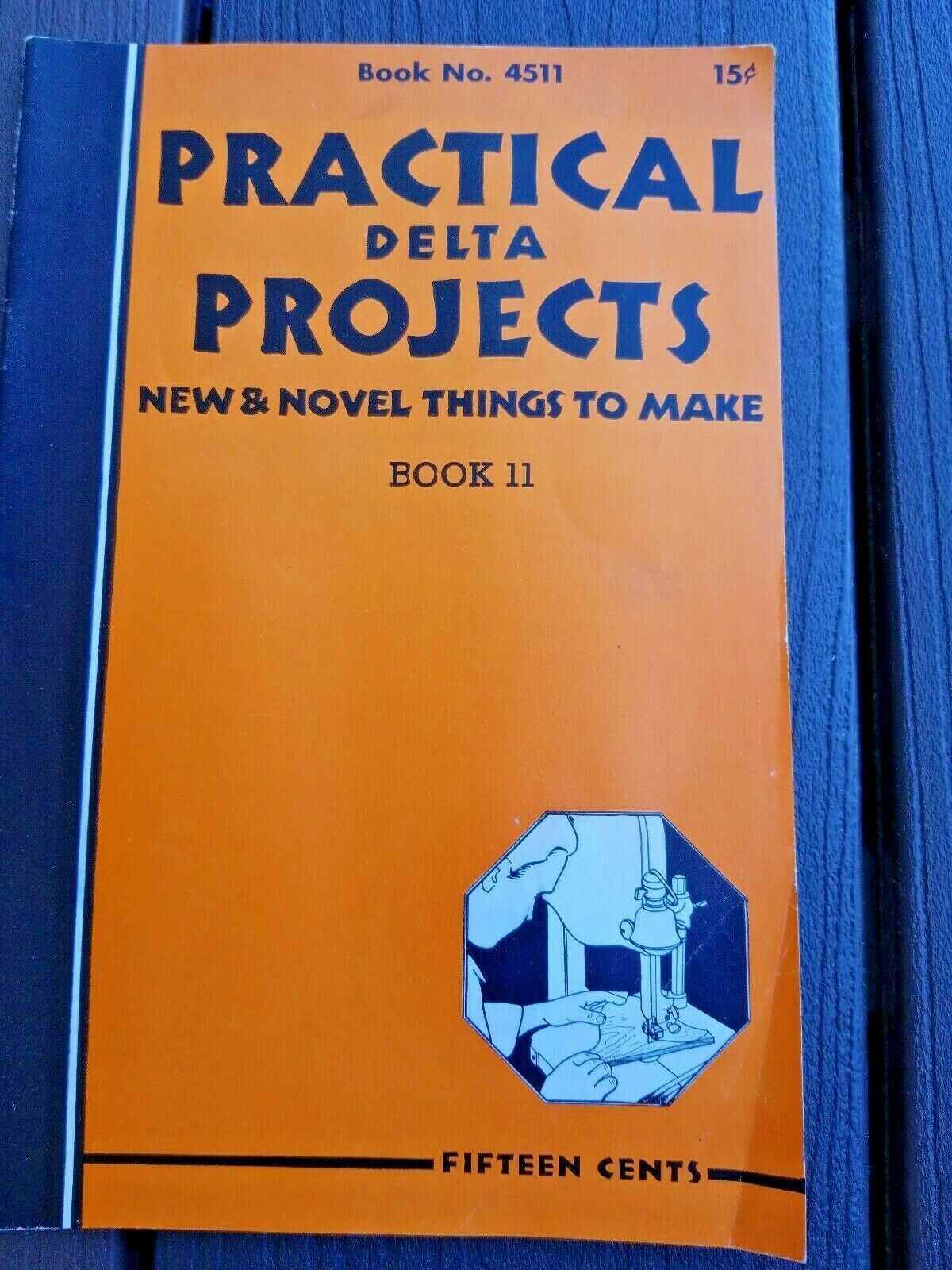 Practical Delta Projects New And Novel Things To Make Book 11 Vintage Paperback - $9.99