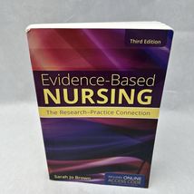 Evidence-Based Nursing: The Research-Practice Connection: . 3rd Edition - $9.20