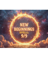 SEPT 9TH PORTAL 9/9 BRING FORTH NEW BEGINNINGS COSMIC GATEWAY BLESSINGS ... - $222.77