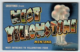 Greetings From West Yellowstone National Park Montana Postcard Large Big Letter - £7.59 GBP