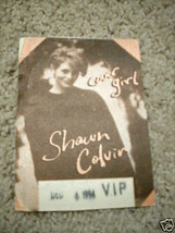 SHAWN COLVIN COVER GIRL 1994 UNUSED VIP BACKSTAGE PASS - £3.88 GBP