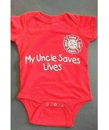 MY UNCLE SAVES LIVES  Infant One Piece with Fire Department Maltese Cross - $167.57 MXN