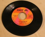 Mary Taylor 45 I’ll be Better Off – Feed Me One More Lie Dot Records  - $2.97