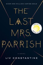 The Last Mrs. Parrish: A Reese&#39;s Book Club Pick [Hardcover] Constantine,... - $199.52 MXN