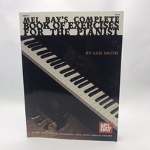 Mel Bay&#39;s Complete Book of Exercises for the Pianist - £11.73 GBP