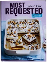 MOST REQUESTED DESSERTS 2023 HARDCOVER 300+ Recipe Cookbook Taste Of Hom... - £23.73 GBP