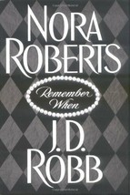 Remember When [hardback] Nora Roberts and J D Robb [dust jacket] - £6.73 GBP