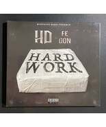 BEARFACED MUSIC PRESENTS - HD & FE THA DON - HARD WORK (CD) - $35.00