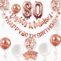 Rose Gold Eighty &amp; Fabulous Happy 80Th Birthday Banner Garland Foil Balloon 80 F - £22.36 GBP