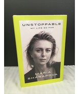 Unstoppable: My Life So Far by Maria Sharapova Hardcover NEW - £11.76 GBP