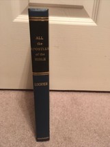 All the Apostles of the Bible by Herbert Lockyer (1972, Hardcover) - £14.27 GBP