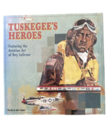 Tuskegee&#39;s Heroes Charlie &amp; Ann Cooper Hard Cover - $23.74