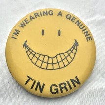 I&#39;m Wearing A Genuine Tin Grin Vintage Pin Button Pinback - £7.94 GBP