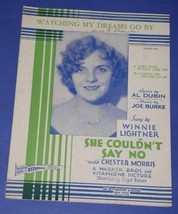 WINNIE LIGHTNER SHEET MUSIC 1929 WATCHING MY DREAMS GO BY SHE COULDN&#39;T S... - £11.98 GBP