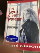 Indianapolis Indiana LaSalle Street Murders Carol Sissom AUTOGRAPHED 200... - $14.03