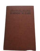 Learning To Earn Bobbs Merrill Company 1915 Indianapolis - £29.68 GBP