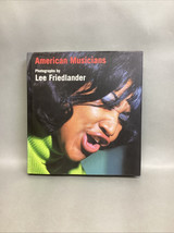 AMERICAN MUSICIANS By Lee Friedlander &amp; Ruth Brown - Hardcover - $374.59 MXN