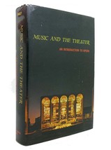 Reinhard G. Pauly Music And The Theater An Introduction To Opera 1st Edition 1st - £36.91 GBP